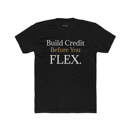 Build Credit Before You Flex.