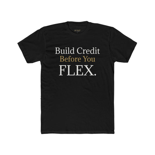 Build Credit Before You Flex.