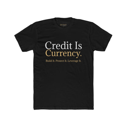Credit is Currency.